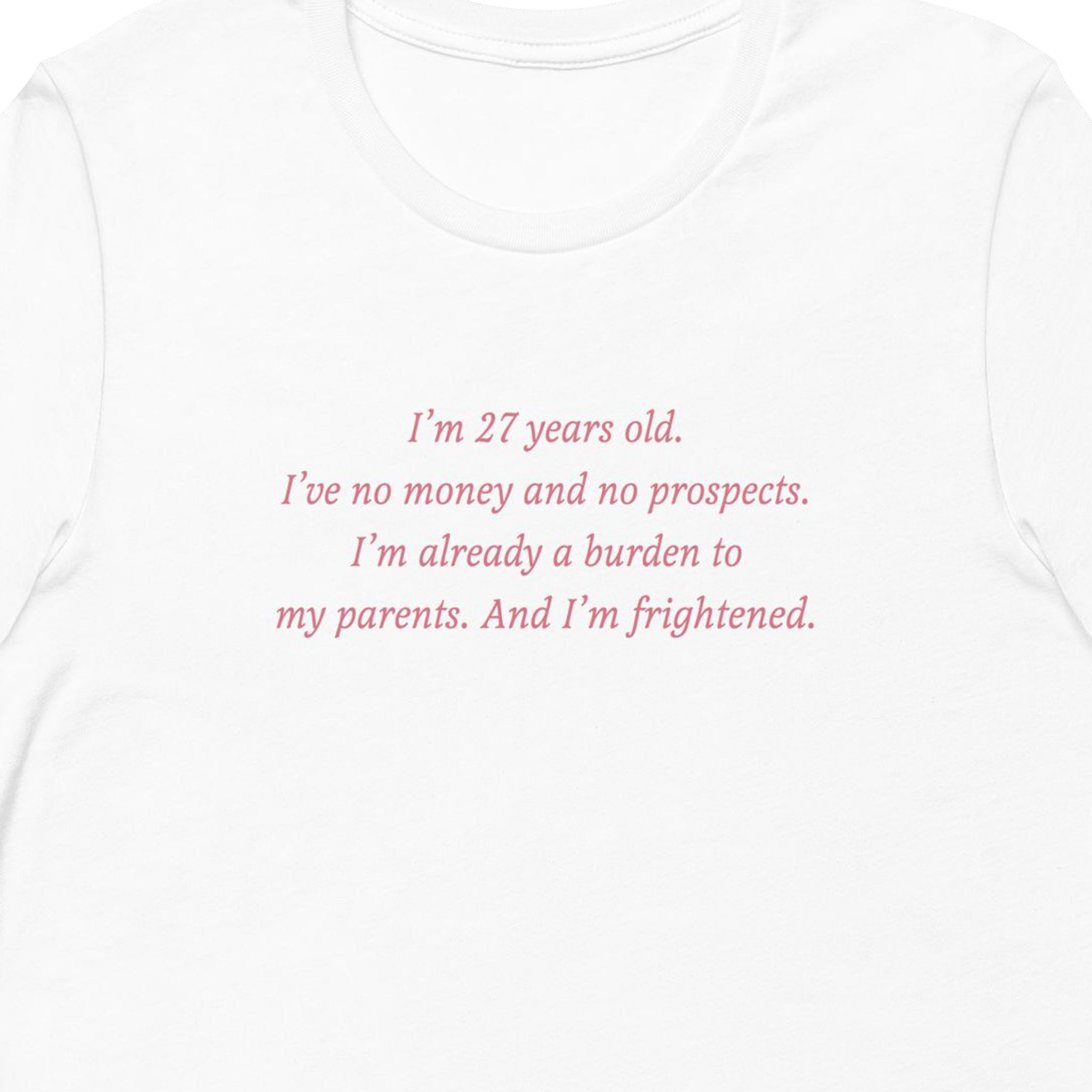 PRIDE & PREJUDICE NO MONEY, NO PROSPECTS TEE