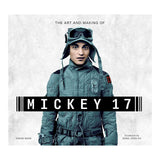 THE ART AND MAKING OF MICKEY 17