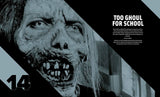 Black and white image of a ghoulish face with text 'Too Ghoul For School' on a dark background.