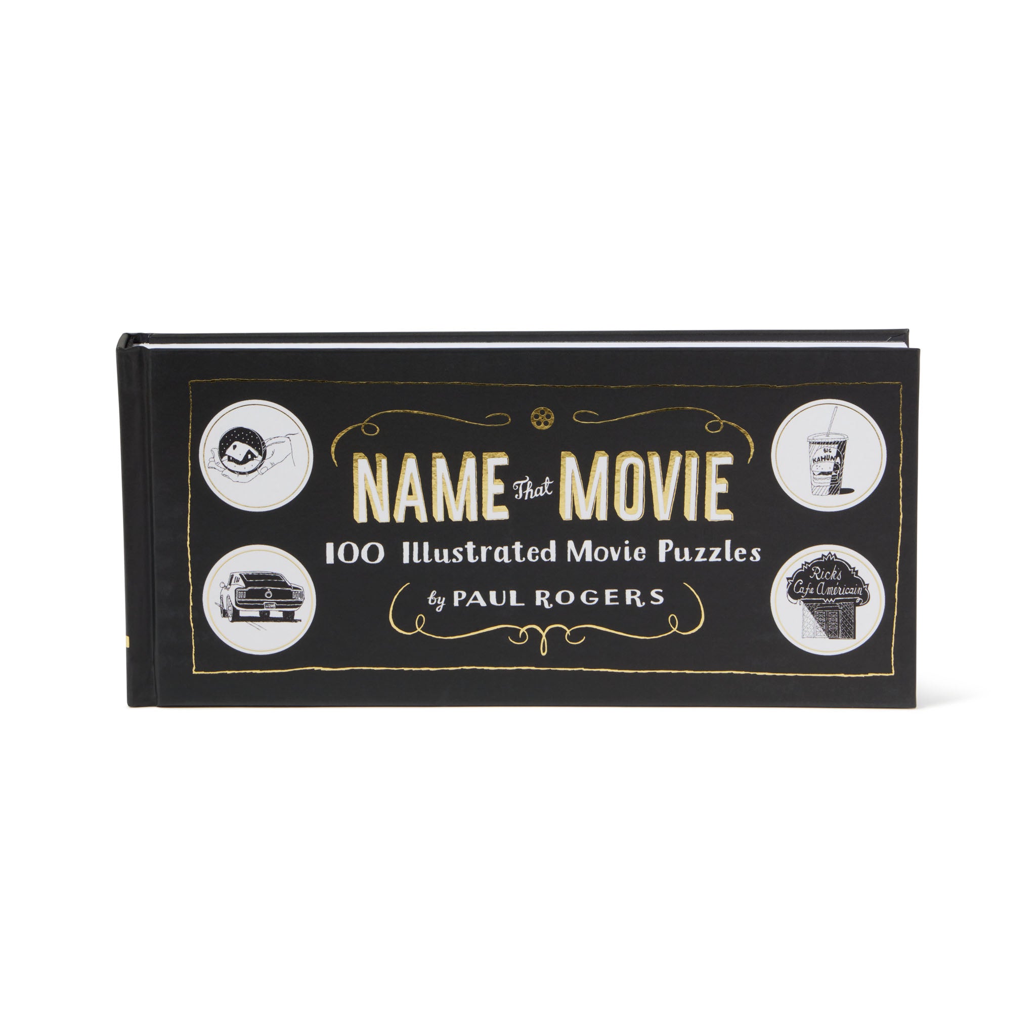A book cover of 'Name That Movie: 100 Illustrated Movie Puzzles' by Paul Rogers, featuring a black background with white and gold text, and icons representing different movies.