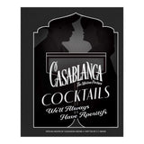 CASABLANCA COCKTAILS: WE'LL ALWAYS HAVE APERITIFS