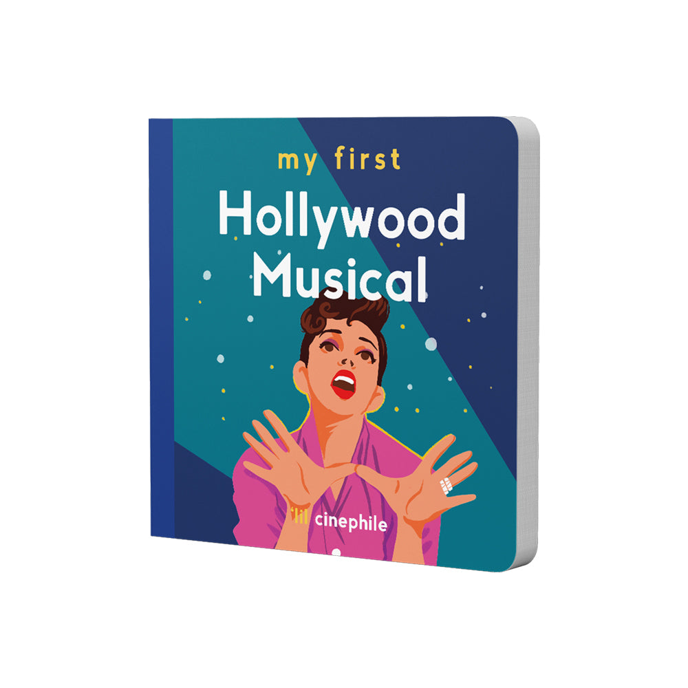 MY FIRST HOLLYWOOD MUSICAL