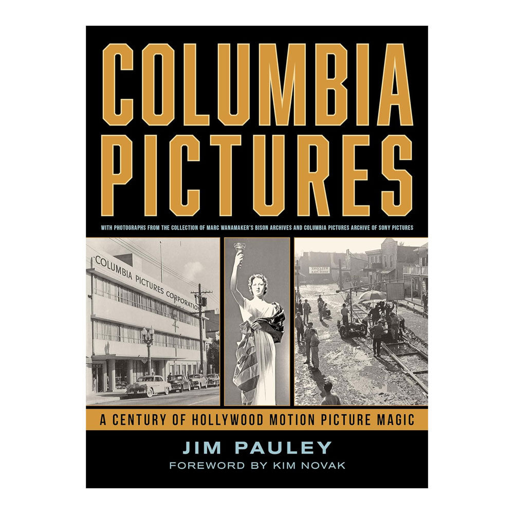 The cover of the book 'COLUMBIA PICTURES: A CENTURY OF HOLLYWOOD MOTION PICTURE MAGIC' featuring black and white photographs and the studio's iconic logo.