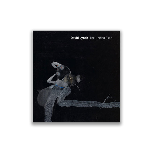 DAVID LYNCH:THE UNIFIELD FIELD – Academy Museum Store