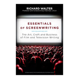 Book cover of 'Essentials of Screenwriting' by Richard Walter with a crowd of people in the foreground.