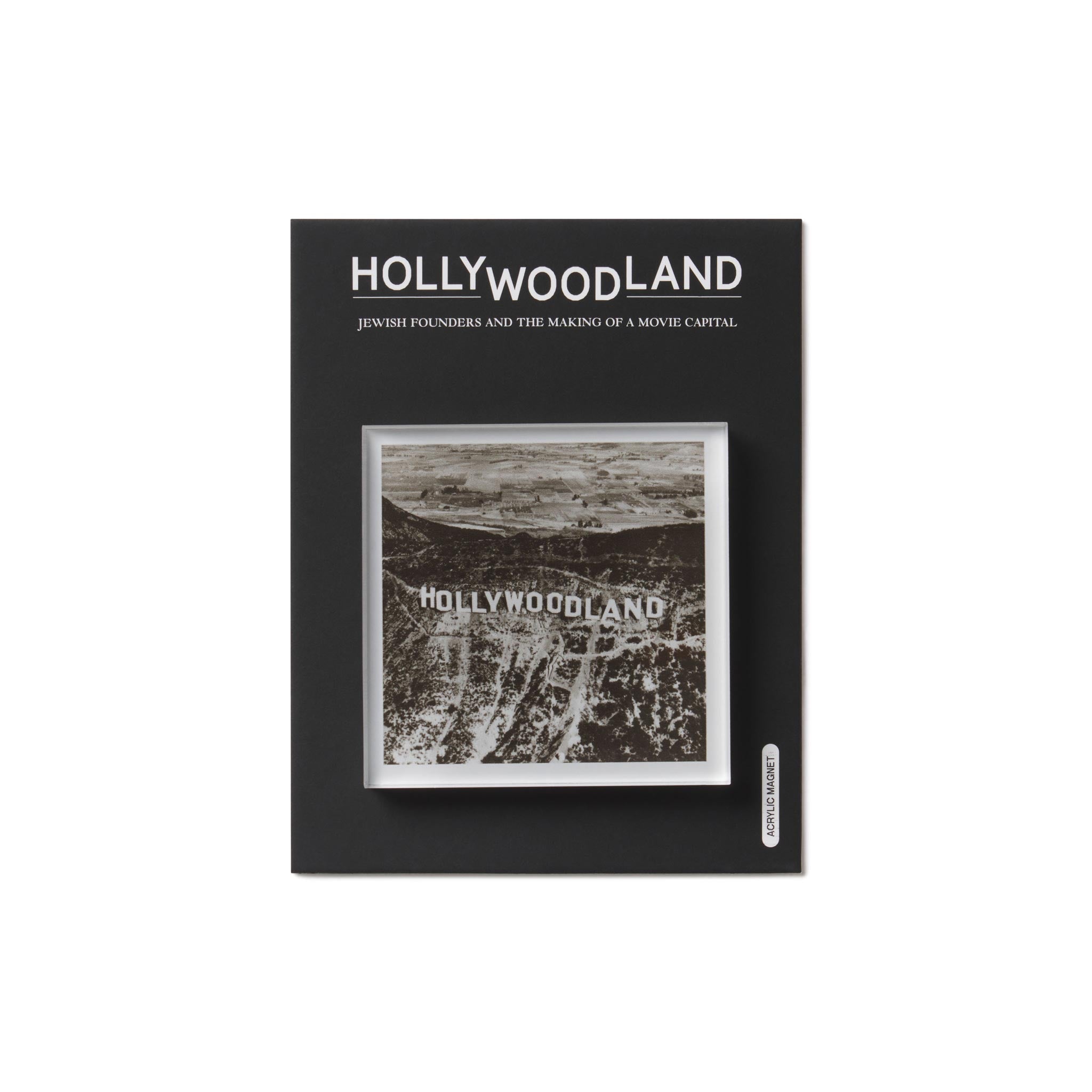 HOLLYWOODLAND ACRYLIC MAGNET