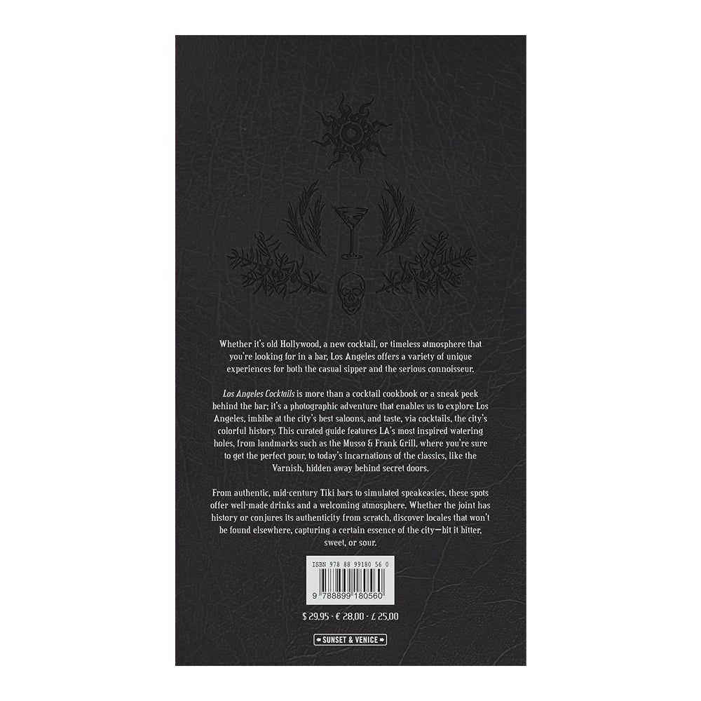 LOS ANGELES COCKTAILS: SPIRITS IN THE CITY OF ANGELS