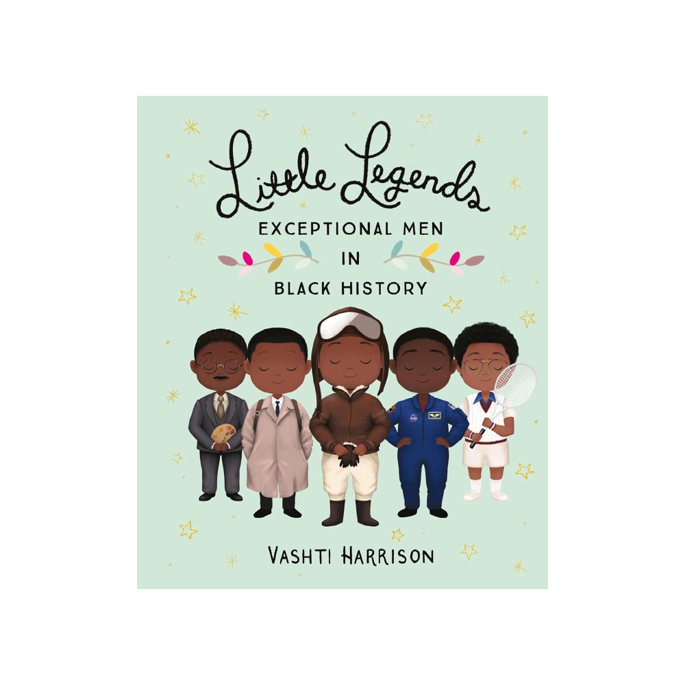 LITTLE LEGENDS: EXCEPTIONAL MEN IN BLACK HISTORY