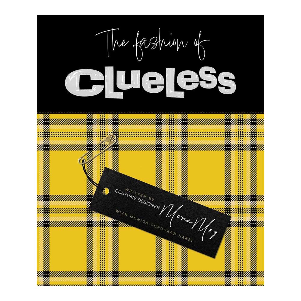 Book cover of 'The fashion of Clueless' with a yellow and black plaid pattern and a tag featuring the name Mona May. The Fashion of Clueless (1995) Anniversary Edition Movie Costume & Makeup Book from The Academy Museum Store Los Angeles.