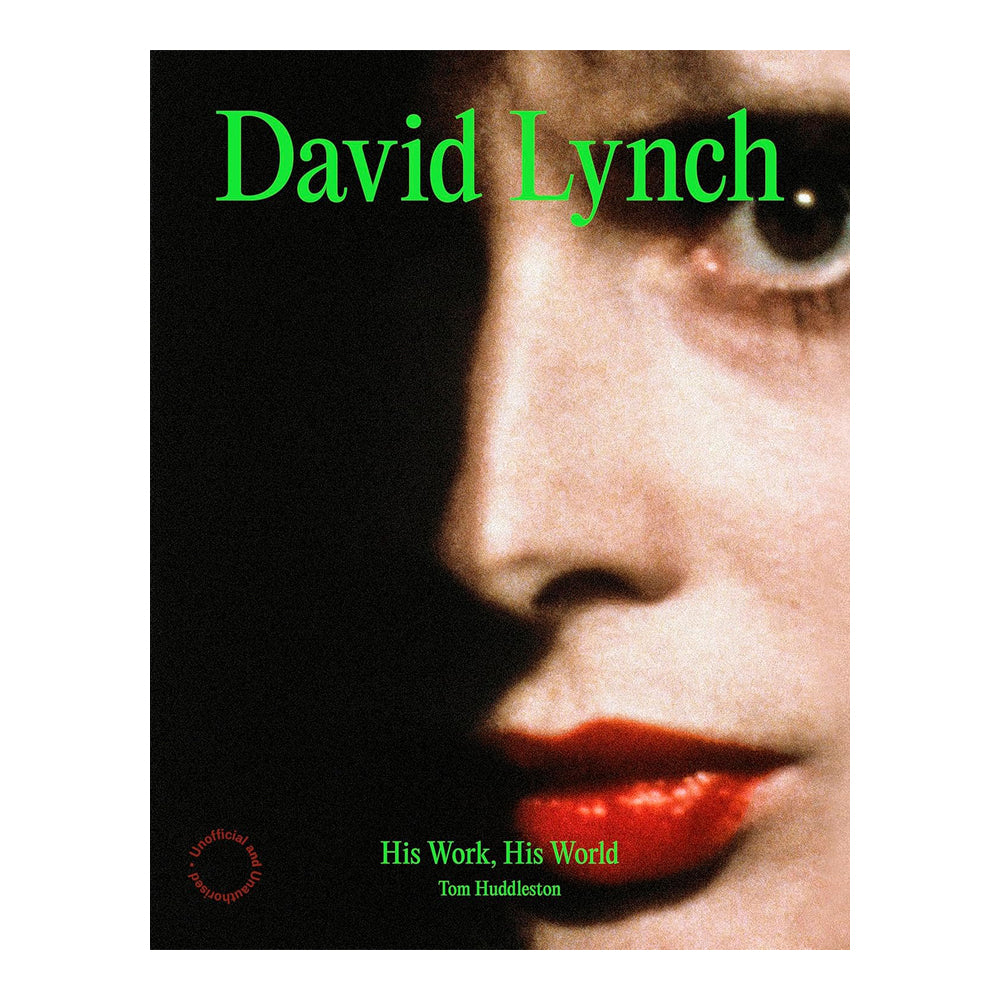DAVID LYNCH: HIS WORK, HIS WORLD