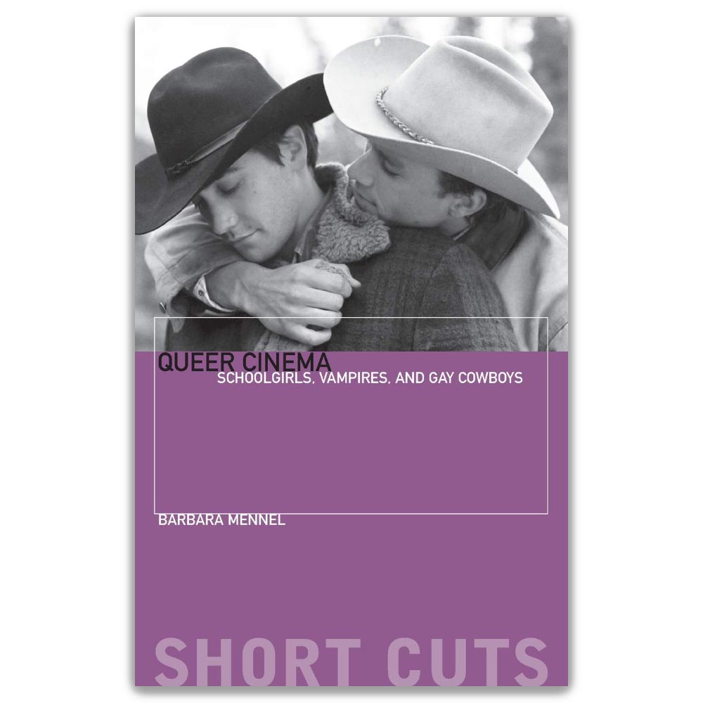 QUEER CINEMA: SCHOOLGIRLS, VAMPIRES AND GAY COWBOYS