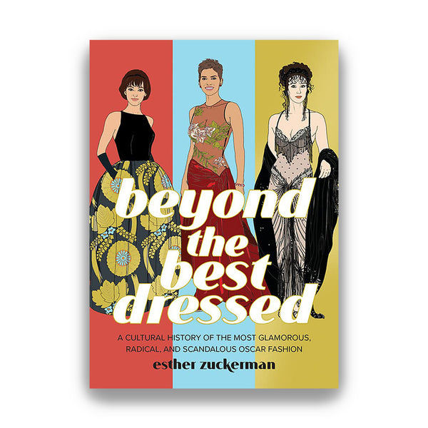 BEYOND THE BEST DRESSED – Academy Museum Store