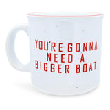 White mug with red text 'You're Gonna Need A Bigger Boat' on a white background
