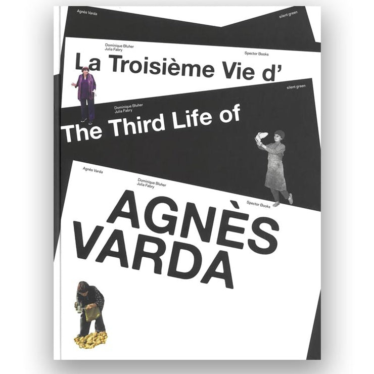 Book cover of 'The Third Life of Agnès Varda' with black and white images on a white background