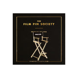 DIRECTOR'S CHAIR ENAMEL PIN