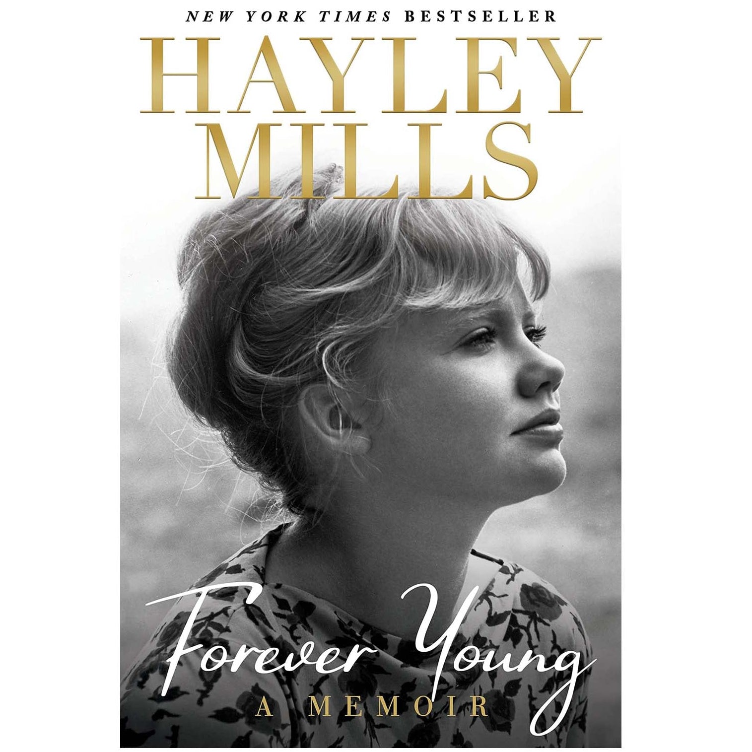Cover of the book ' Forever Young: A Memoir ' by Hayley Mills, featuring a black and white photo of the author as a young child.