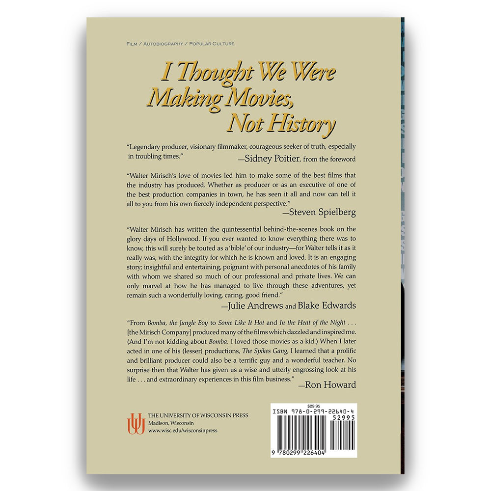 I THOUGHT WE WERE MAKING MOVIE, NOT HISTORY