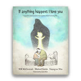 IF ANYTHING HAPPENS I LOVE YOU