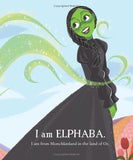 I AM ELPHABA (UNIVERSAL PICTURES WICKED)