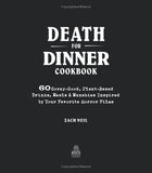 DEATH FOR DINNER COOKBOOK