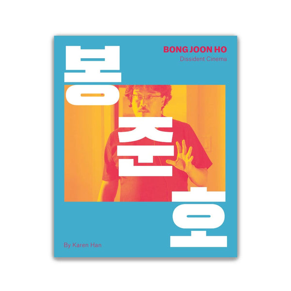 Bong Joon Ho: Dissident Cinema