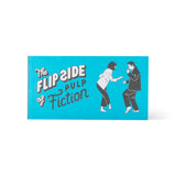 THE FLIP SIDE OF PULP FICTION