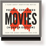 Poorly Explained Movies Horror Edition