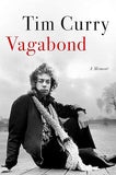 Vagabond: A Memoir by Tim Curry