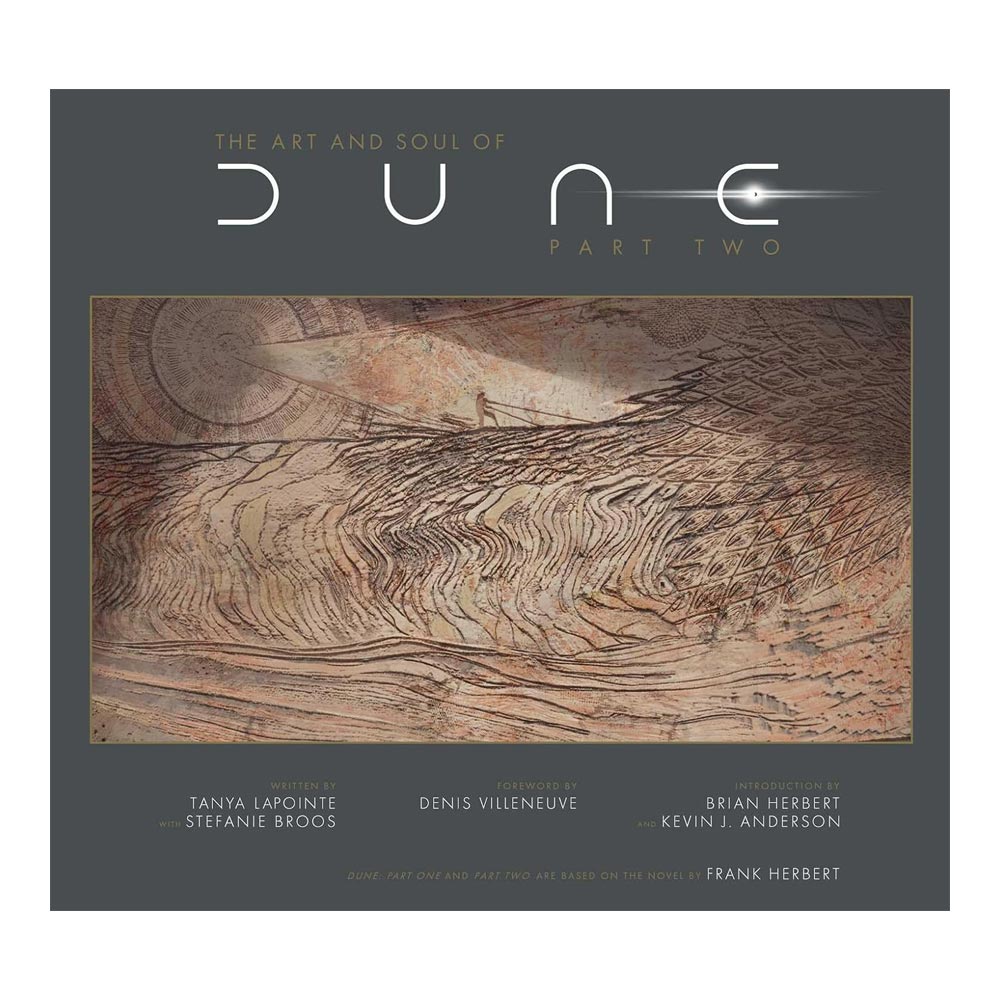 THE ART AND SOUL OF DUNE:PART TWO