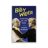 BILLY WILDER: DANCING ON THE EDGE