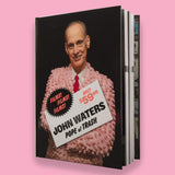 SIGNED JOHN WATERS: POPE OF TRASH