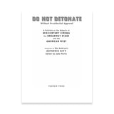 DO NOT DETONATE WITHOUT PRESIDENTIAL APPROVAL