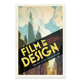 FILM BY DESIGN: THE ART OF THE MOVIE POSTER