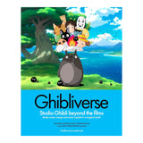 GHIBLIVERSE: STUDIO GHIBLI BEYOND THE FILMS