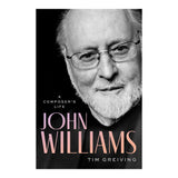 JOHN WILLIAMS: A COMPOSER'S LIFE