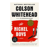 THE NICKEL BOYS: A NOVEL