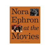 NORA EPHRON AT THE MOVIES