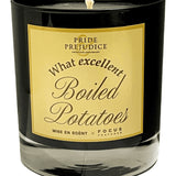 PRIDE & PREJUDICE BOILED POTATO CANDLE