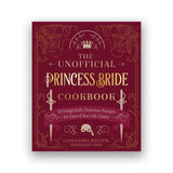 THE UNOFFICIAL PRINCESS BRIDE COOKBOOK