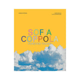 SOFIA COPPOLA: FOREVER YOUNG