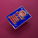 THE END CREDIT ENAMEL PIN