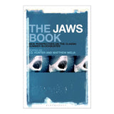 THE JAWS BOOK: NEW PERSPECTIVES ON THE CLASSIC SUMMER BLOCKBUSTER