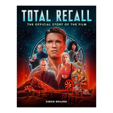 TOTAL RECALL: THE OFFICIAL STORY OF THE FILM