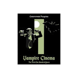 VAMPIRE CINEMA: THE FIRST ONE HUNDRED YEARS