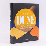 WORLD OF DUNE: THE PLACES AND CULTURE THAT INSPIRED FRANK