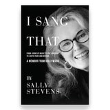 I SANG THAT: A MEMOIR FROM HOLLYWOOD