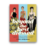 BEYOND THE BEST DRESSED