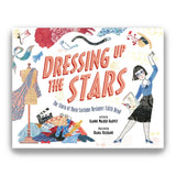 DRESSING UP THE STARS: THE STORY OF MOVIE COSTUME DESIGNER