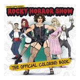 ROCKY HORROR SHOW: THE OFFICIAL COLORING BOOK