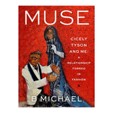 MUSE: CICELY TYSON AND ME: A RELATIONSHIP FORGER IN FASHION